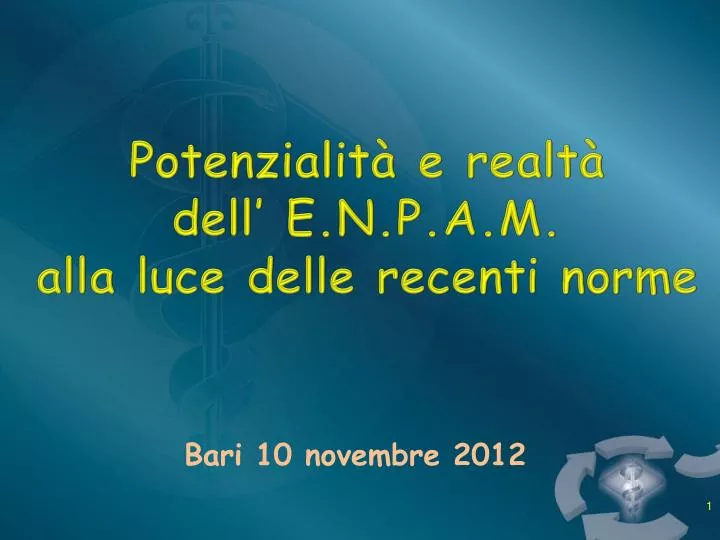 potenzialit e realt dell e n p a m alla luce delle recenti norme