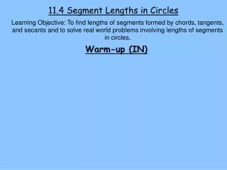 11.4 Segment Lengths in Circles