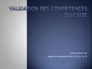 validation des comp tences du c2i2e