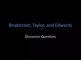Bradstreet, Taylor, and Edwards