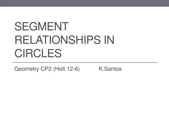 segment relationships in circles
