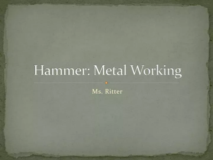 hammer metal working