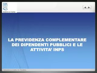 la previdenza complementare dei dipendenti pubblici e le attivita inps