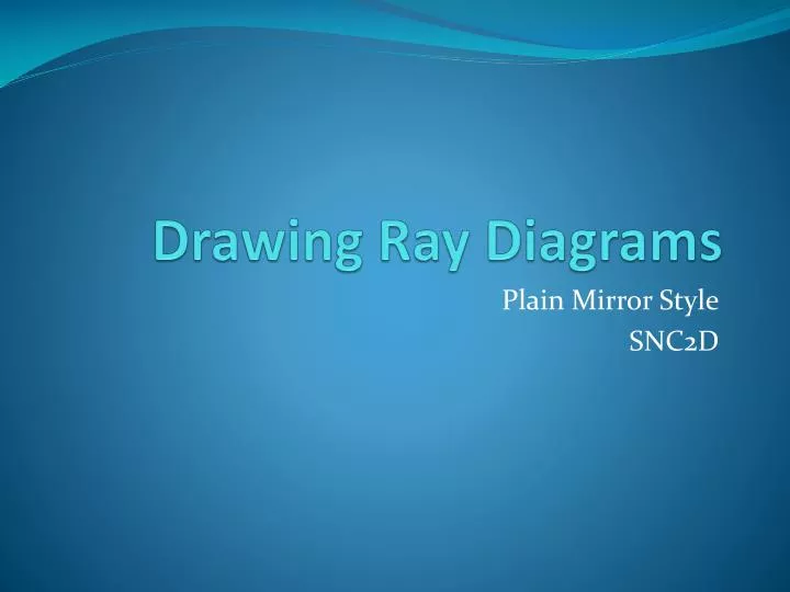 drawing ray diagrams