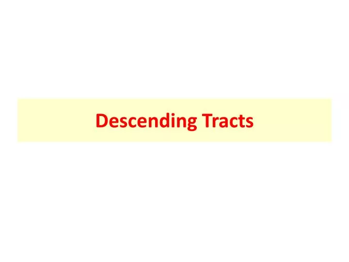 descending tracts