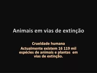 animais em vias de extin o