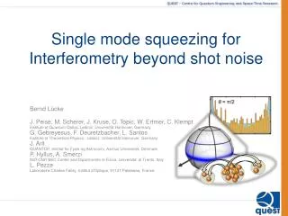 Single mode squeezing for Interferometry beyond shot noise
