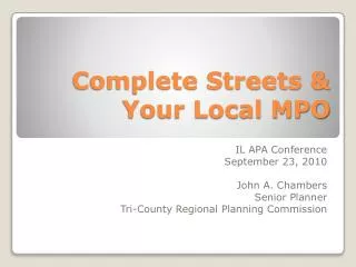 Complete Streets &amp; Your Local MPO
