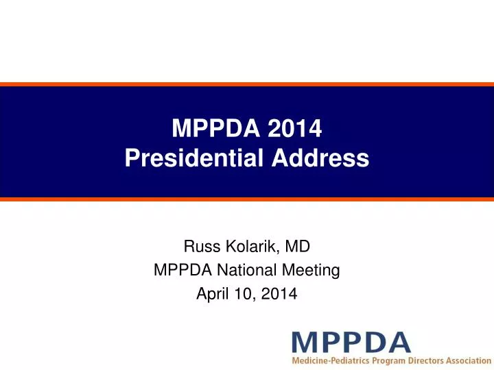 mppda 2014 presidential address