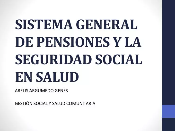 sistema general de pensiones y la seguridad social en salud