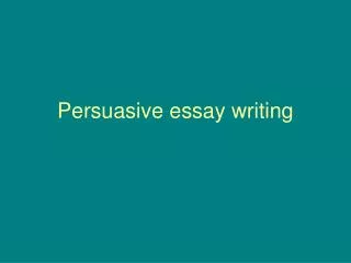 Persuasive essay writing