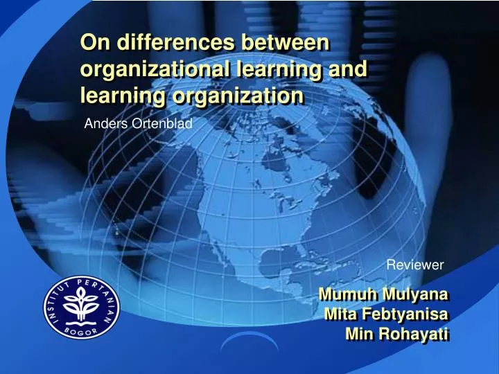 on differences between organizational learning and learning organization