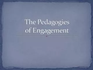 The Pedagogies of Engagement