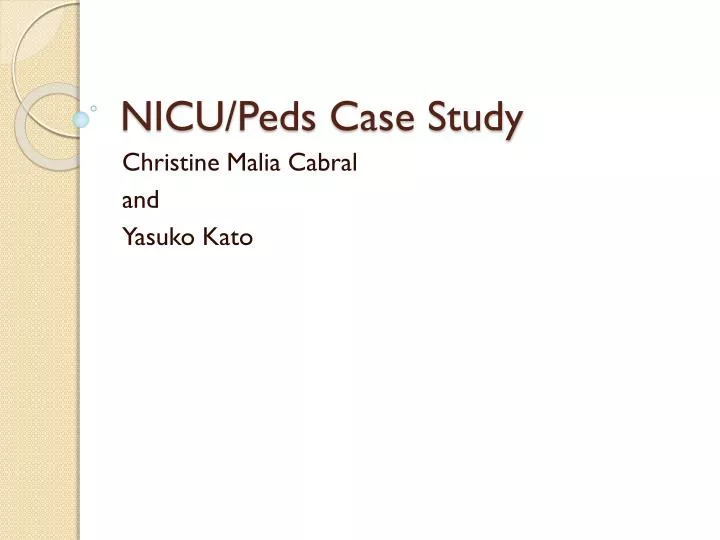 nicu peds case study