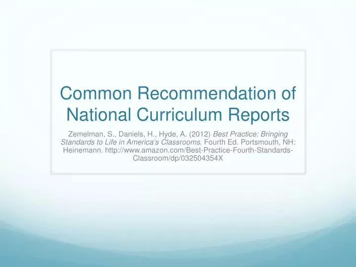 common recommendation of national curriculum reports