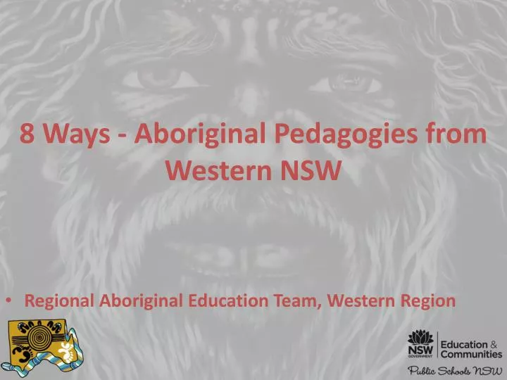8 ways aboriginal pedagogies from western nsw