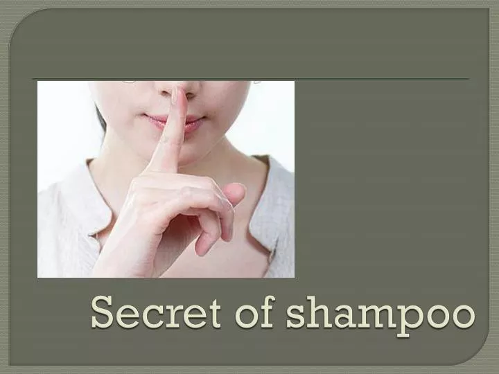 secret of shampoo