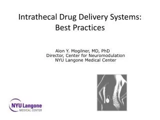 Intrathecal Drug Delivery Systems: Best Practices