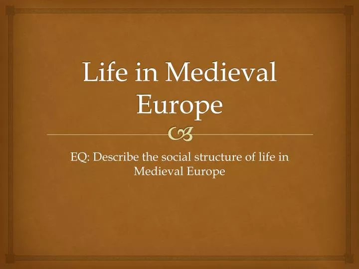 life in medieval europe