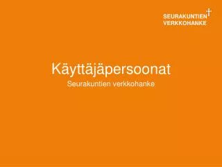 k ytt j persoonat