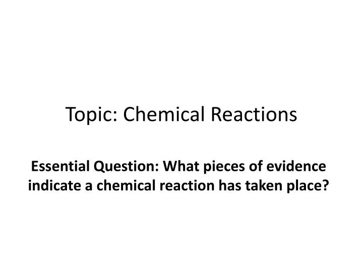 topic chemical reactions