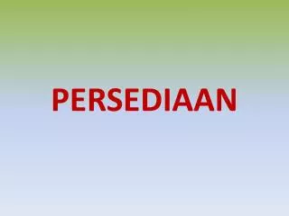 PERSEDIAAN