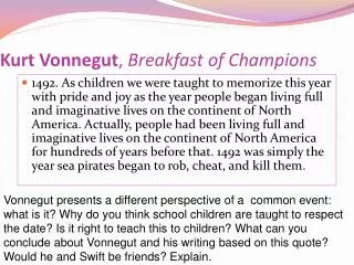 Kurt Vonnegut , Breakfast of Champions