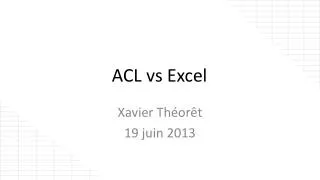 acl vs excel