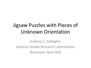 Jigsaw Puzzles with Pieces of Unknown Orientation
