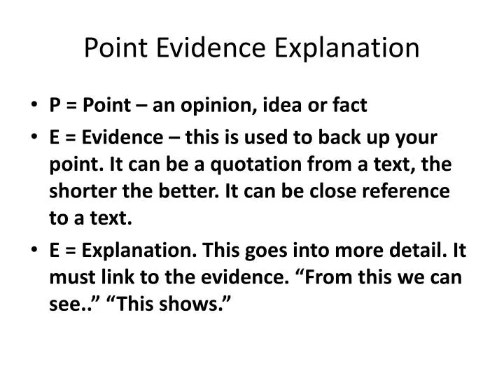 point evidence explanation