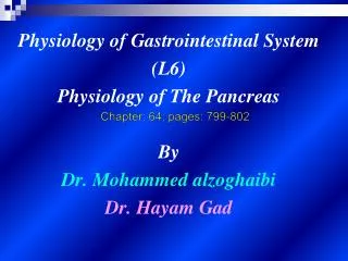 Physiology of Gastrointestinal System (L6) Physiology of The Pancreas By