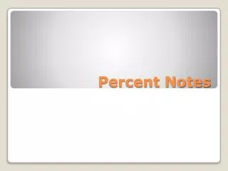 Percent Notes