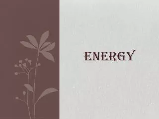 ENERGY