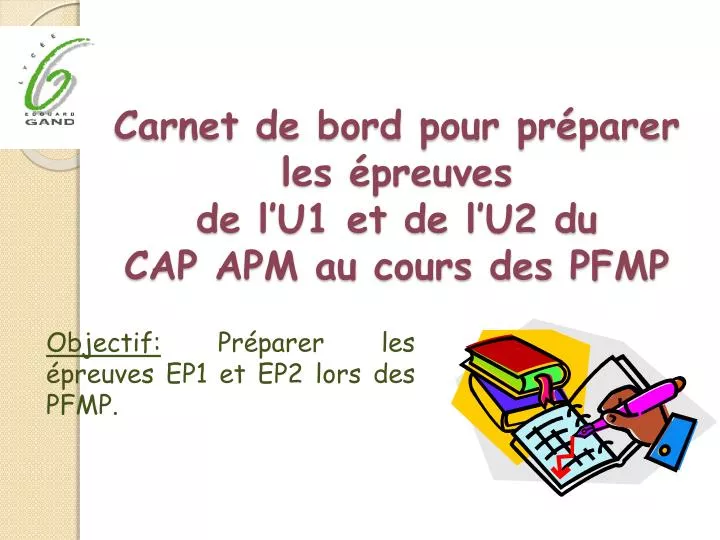 carnet de bord pour pr parer les preuves de l u1 et de l u2 du cap apm au cours des pfmp