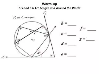 Warm-up 6.5 and 6.6 Arc Length and Around the World