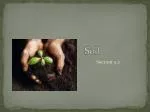 Soil - slide 1