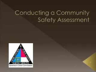 Conducting a Community Safety Assessment