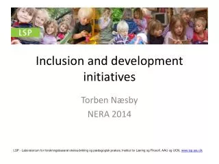 Inclusion and development initiatives