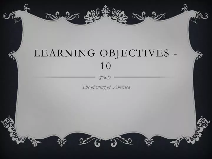 learning objectives 10