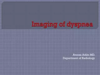 Imaging of dyspnea