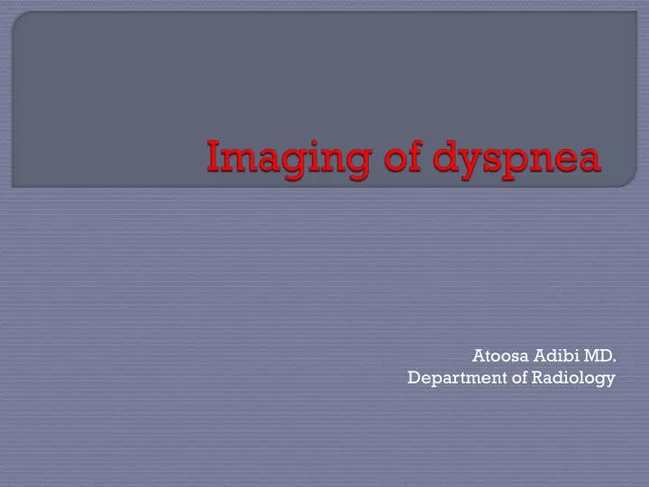 imaging of dyspnea