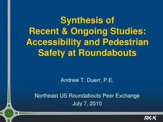 Synthesis of Recent &amp; Ongoing Studies: Accessibility and Pedestrian Safety at Roundabouts