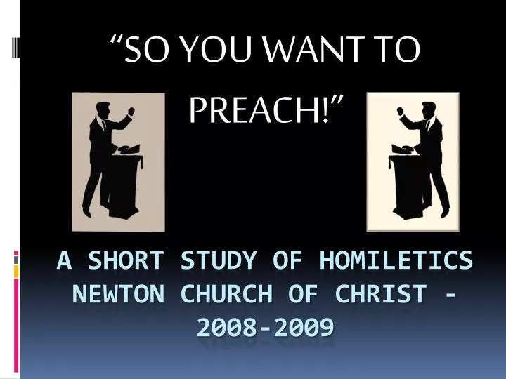 so you want to preach