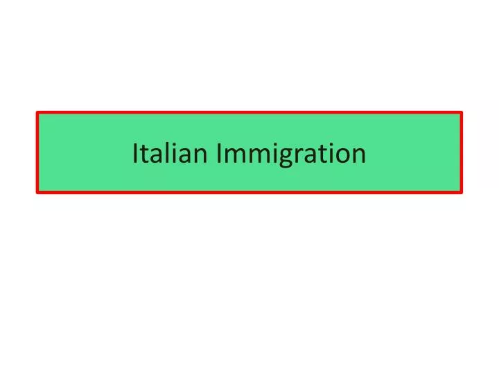 italian immigration