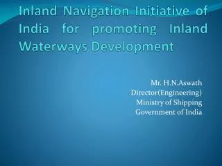 Inland Navigation Initiative of India for promoting Inland Waterways Development
