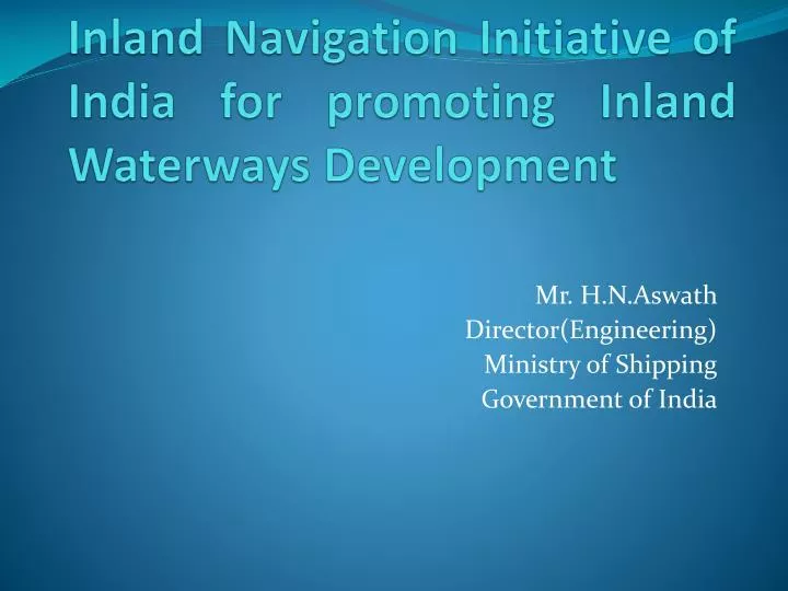 inland navigation initiative of india for promoting inland waterways development