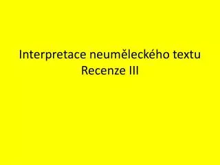 interpretace neum leck ho textu recenze iii