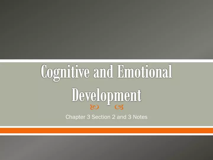 cognitive and emotional development
