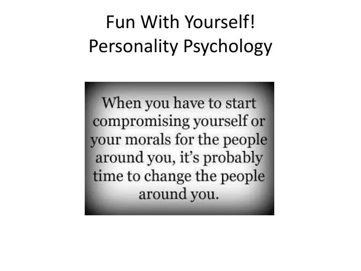 fun with yourself personality psychology