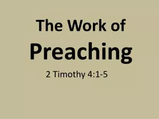 The Work of Preaching
